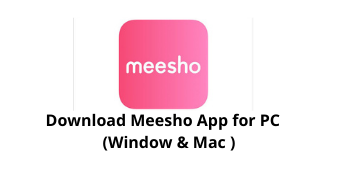 Meesho App for PC