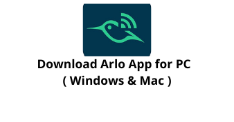 Download Arlo App for Windows 10