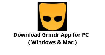 Download Grindr App for Windows 10