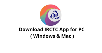Download IRCTC App for Windows 10