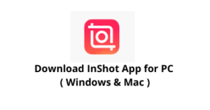 download inshot for mac