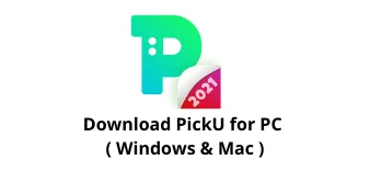 Download PickU App for Windows 10