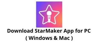 Download StarMaker App for Windows 10