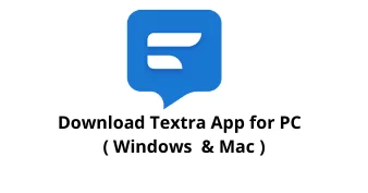 Download Textra App for Windows 10