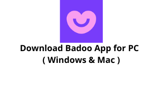 Badoo App fo Windows 10