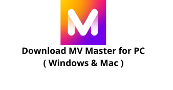 Download MV Master for Windows 10