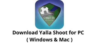 Download Yalla Shoot App for Windows 10
