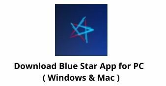 Download blue star App for PC