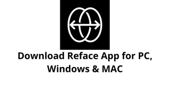 download reface app for pc