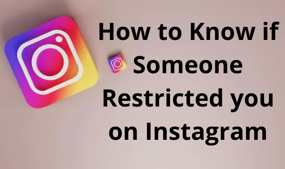 How to Know if Someone Restricted you on Instagram