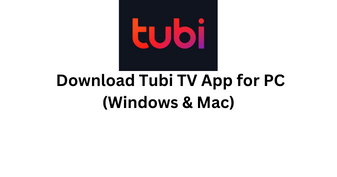 Download Tubi TV App for PC (Windows & Mac)